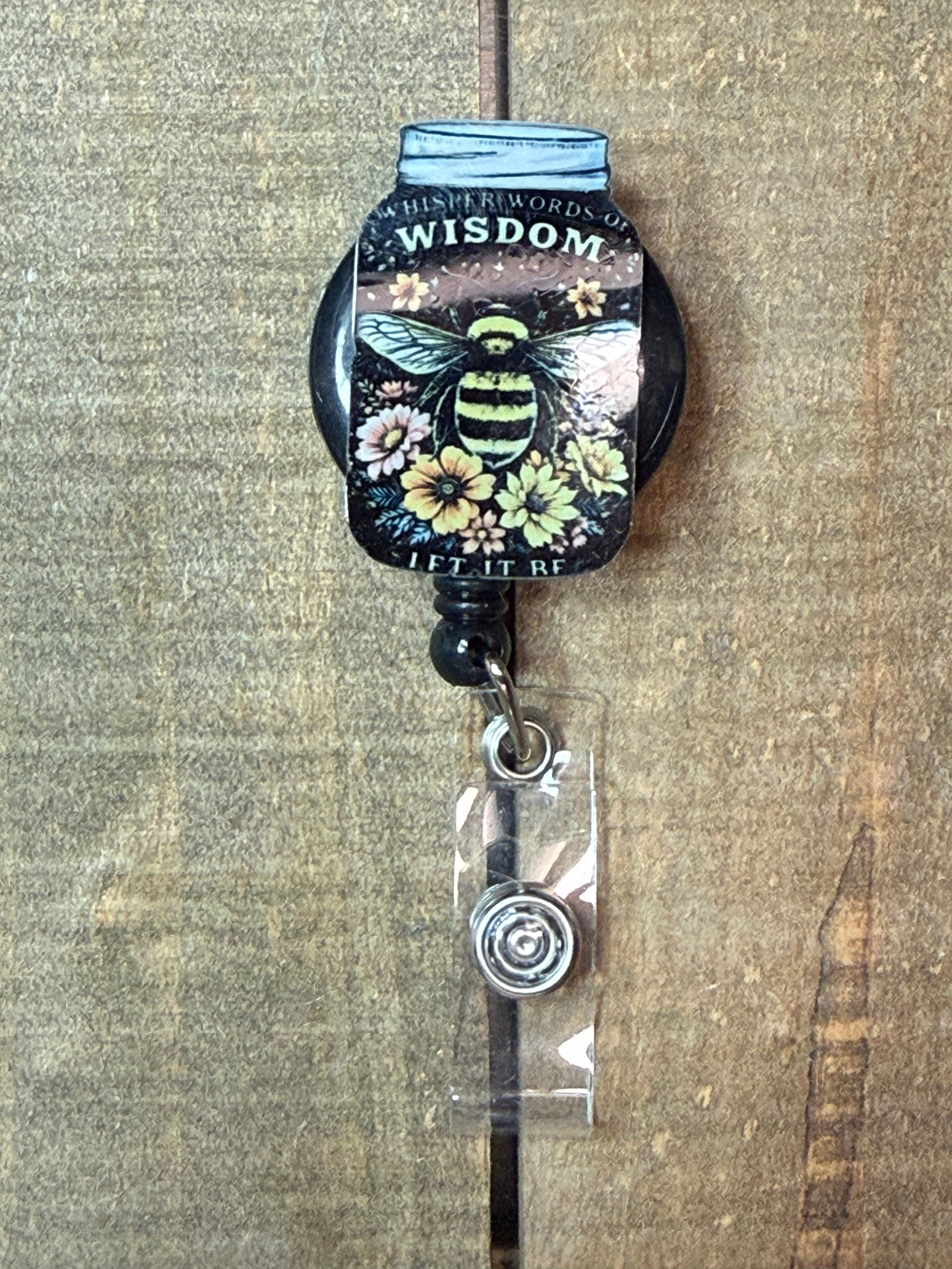 Bee Wisdom Acrylic Badge Reel | Floral Retractable ID Holder | Handmade Badge Reel for Nurses Teachers Office Staff