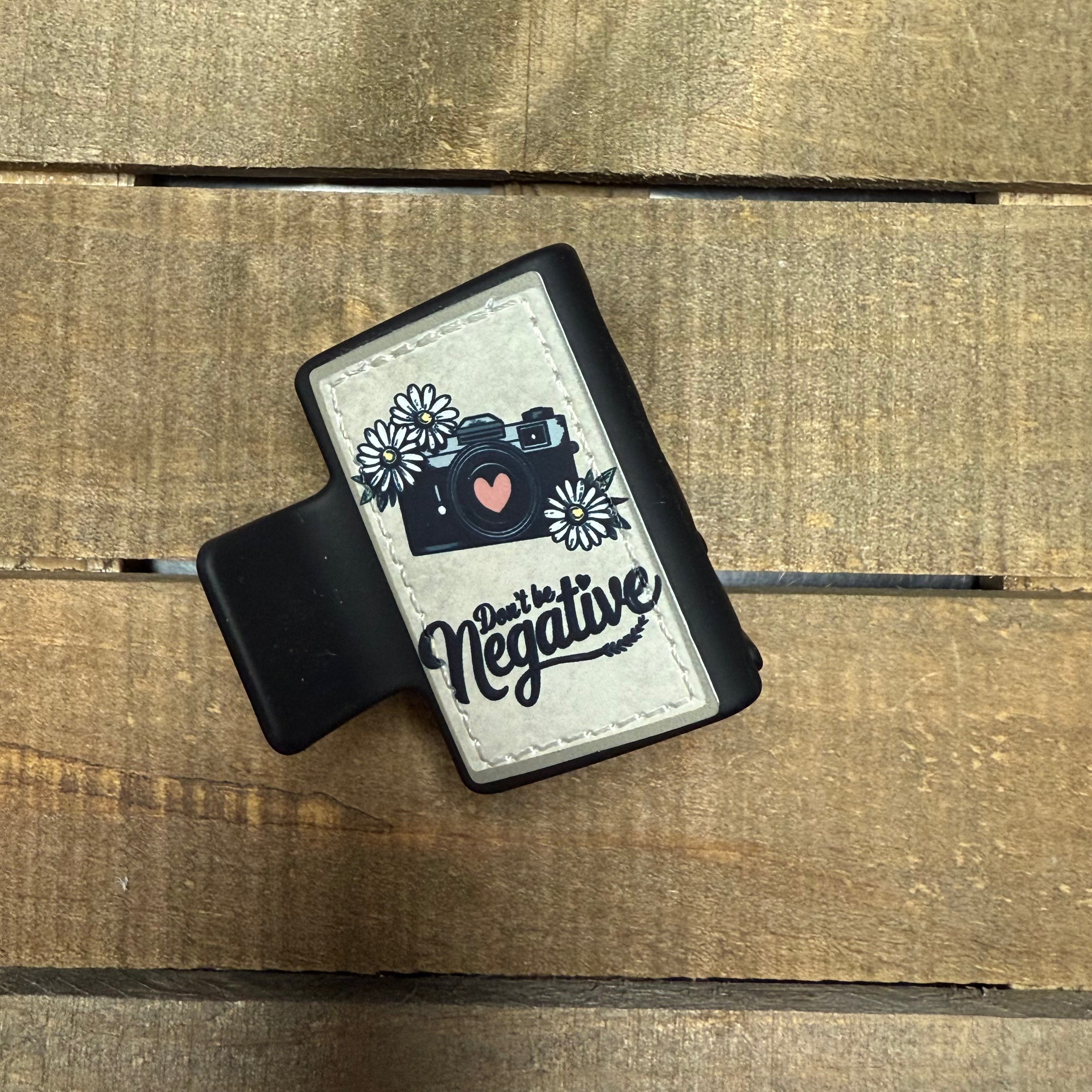 Don’t Be So Negative Photographer Hair Claw Clip